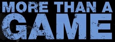 More Than a Game